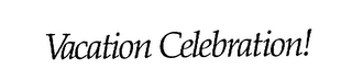 VACATION CELEBRATION! logo