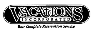 VACATIONS INCORPORATED YOUR COMPLETE RESERVATION SERVICE logo