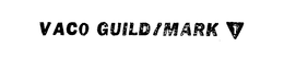 VACO GUILD/MARK 1 logo