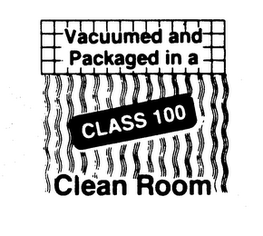VACUUMED AND PACKAGED IN A CLASS 100 CLEAN ROOM logo