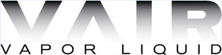 VAIR VAPOR LIQUID logo