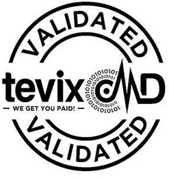 VALIDATED TEVIX MD - WE GET YOU PAID! -VALIDATED 1 0 logo
