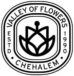 VALLEY OF FLOWERS ESTD 1990 CHEHALEM logo