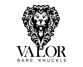 VALOR BARE KNUCKLE