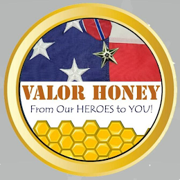 VALOR HONEY FROM OUR HEROES TO YOU! logo