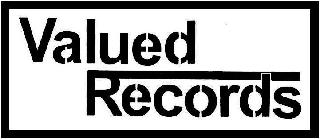 VALUED RECORDS logo
