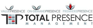 VALUEPRESENCE ON·DEMANDPRESENCE PREMIEREPRESENCE T P TOTAL PRESENCE MANAGEMENT logo