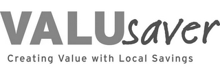VALUSAVER CREATING VALUE WITH LOCAL SAVINGS logo