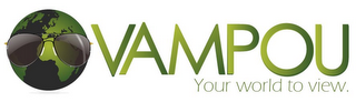 VAMPOU YOUR WORLD TO VIEW. logo