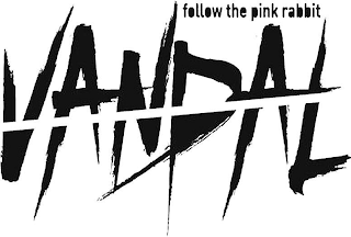 VANDAL FOLLOW THE PINK RABBIT logo