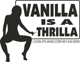 VANILLA IS A THRILLA LOVELYFLAVAS.COM 651-442-8255 logo