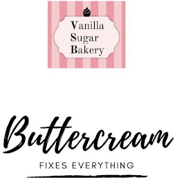 VANILLA SUGAR BAKERY BUTTERCREAM FIXES EVERYTHING logo