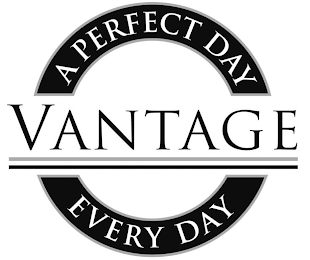 VANTAGE A PERFECT DAY EVERY DAY logo
