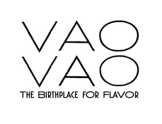 VAO VAO THE BIRTHPLACE FOR FLAVOR logo