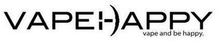 VAPE:-)APPY VAPE AND BE HAPPY logo