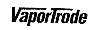 VAPORTRODE
