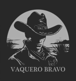 VAQUERO BRAVO