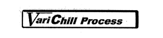VARI CHILL PROCESS logo
