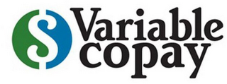 $ VARIABLE COPAY
