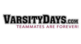 VARSITYDAYS.COM, TEAMMATES ARE FOREVER! logo