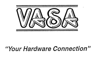 VASA "YOUR HARDWARE CONNECTION" logo