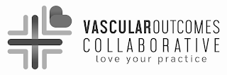 VASCULAR OUTCOMES COLLABORATIVE LOVE YOUR PRACTICE logo