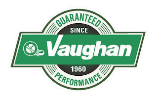VAUGHAN GUARANTEED PERFORMANCE SINCE 1960 logo