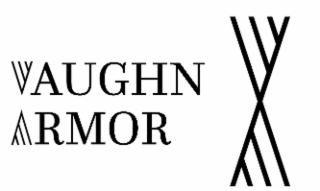 VAUGHN ARMOR