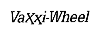 VAXXI-WHEEL