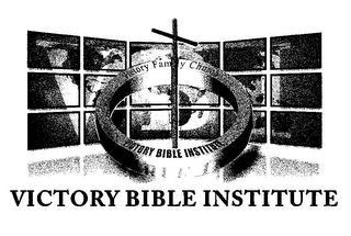 VBI VICTORY FAM LY CHURCH VICTORY BIBLE INSTITUTE VICTORY BIBLE INSTITUTE logo