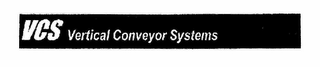 VCS VERTICAL CONVEYOR SYSTEMS logo