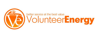 VE VOLUNTEERENERGY BETTER SERVICE AT THE BEST VALUE logo
