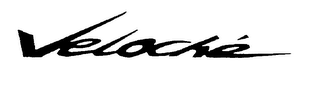 VELOCHE