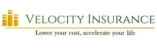 VELOCITY INSURANCE LOWER YOUR COST, ACCELERATE YOUR LIFE logo