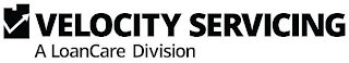 VELOCITY SERVICING A LOANCARE DIVISION logo