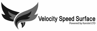 VELOCITY SPEED SURFACE POWERED BY KANSTET LTD logo