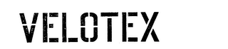 VELOTEX