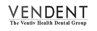VENDENT THE VENTIV HEALTH DENTAL GROUP logo