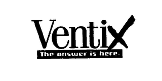 VENTIX THE ANSWER IS HERE logo