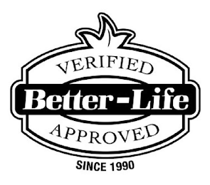 VERIFIED BETTER-LIFE APPROVED SINCE 1990 logo