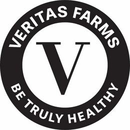 VERITAS FARMS V BE TRULY HEALTHY logo