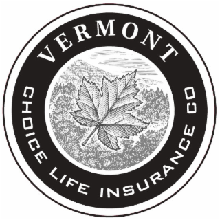 VERMONT CHOICE LIFE INSURANCE CO