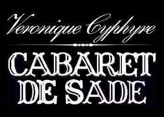 VERONIQUE CYPHYRE CABARET DE SADE logo