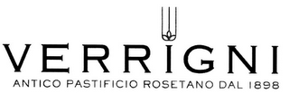 VERRIGNI ANTICO PASTIFICIO ROSETANO DAL 1898 logo