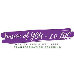 VERSION OF YOU - 2.0 INC. HEALTH, LIFE & WELLNESS TRANSFORMATION COACHING logo