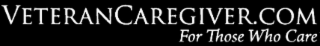 VETERANCAREGIVER.COM FOR THOSE WHO CARE