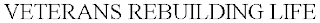 VETERANS REBUILDING LIFE logo