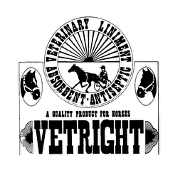 VETERINARY LINIMENT ABSORBENT.ANTISEPTIC A QUALITY PRODUCT FOR HORSES VETRIGHT logo