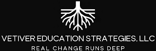 VETIVER EDUCATION STRATEGIES, LLC REAL CHANGE RUNS DEEP logo