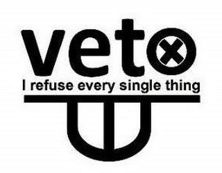 VETO I REFUSE EVERY SINGLE THING logo